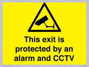 This exit is protected by an alarm and CCTV